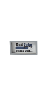 Wood picture frame with 'Dad Joke Loading' and 'Please wait…' message, front view