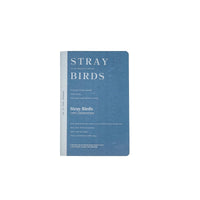 A5 lined notebook, blue cover titled 'STRAY BIRDS'.